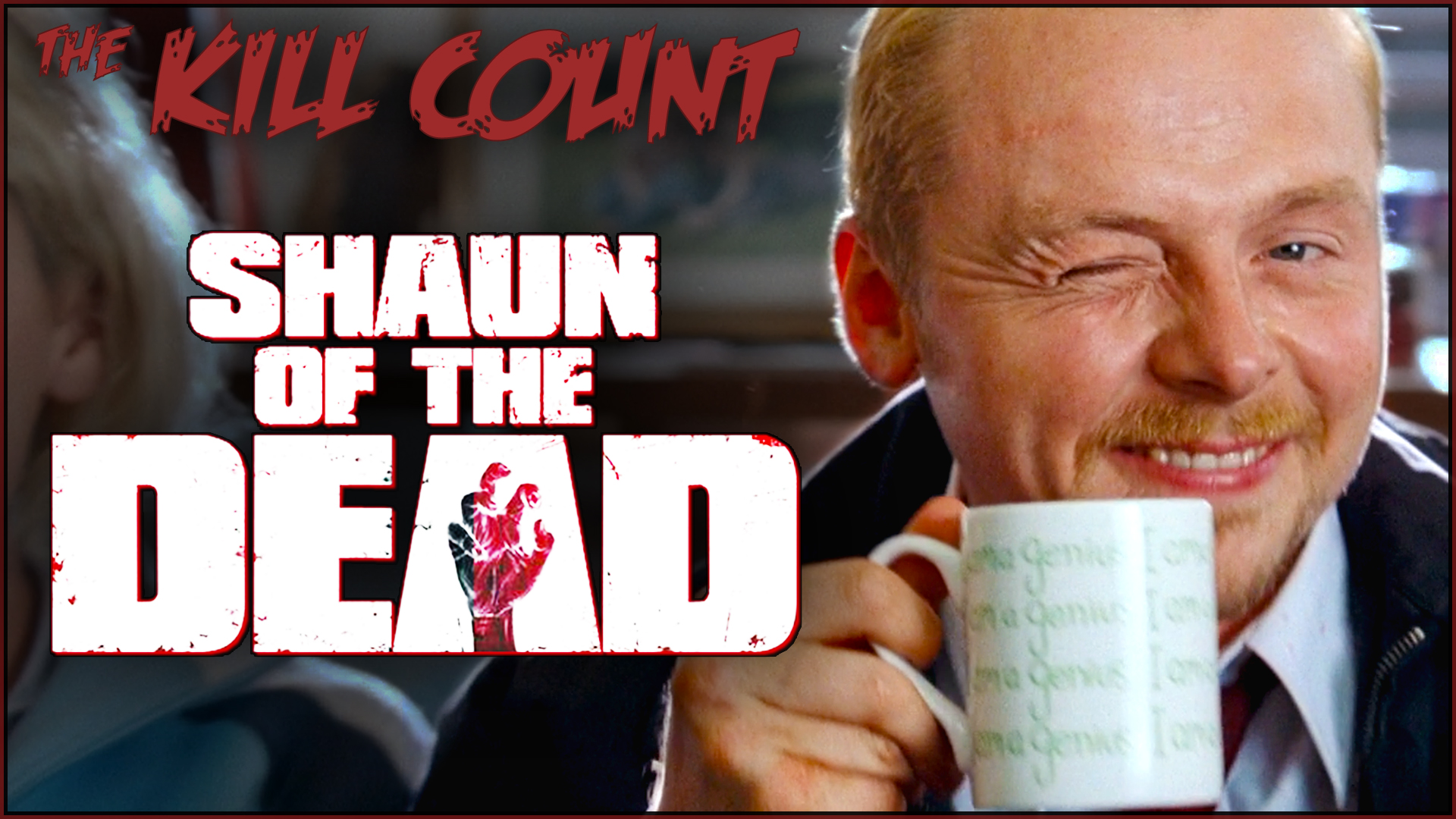 Kill Count - Shaun of the Dead (2004)