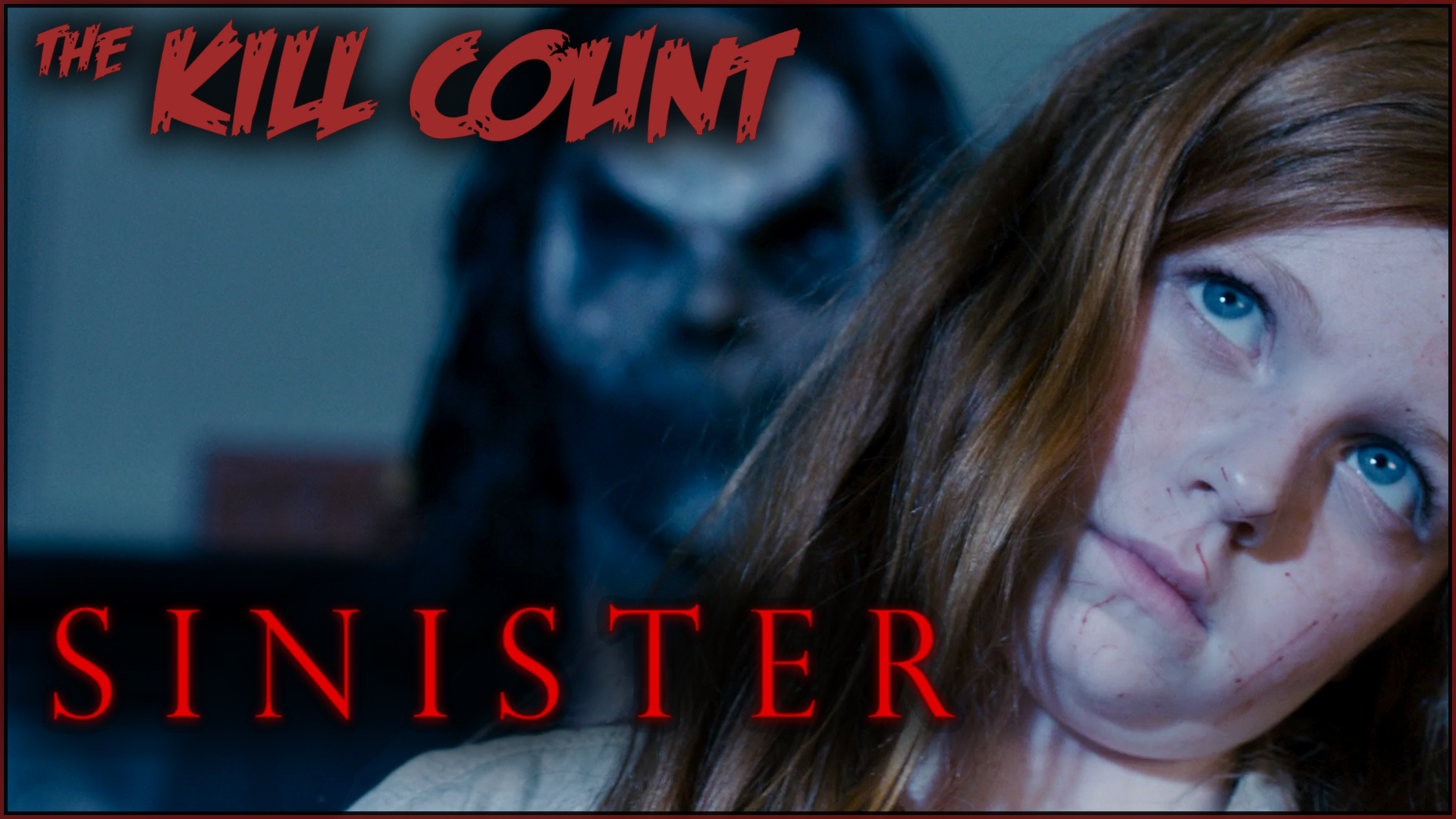 Kill Count - Sinister (2012)