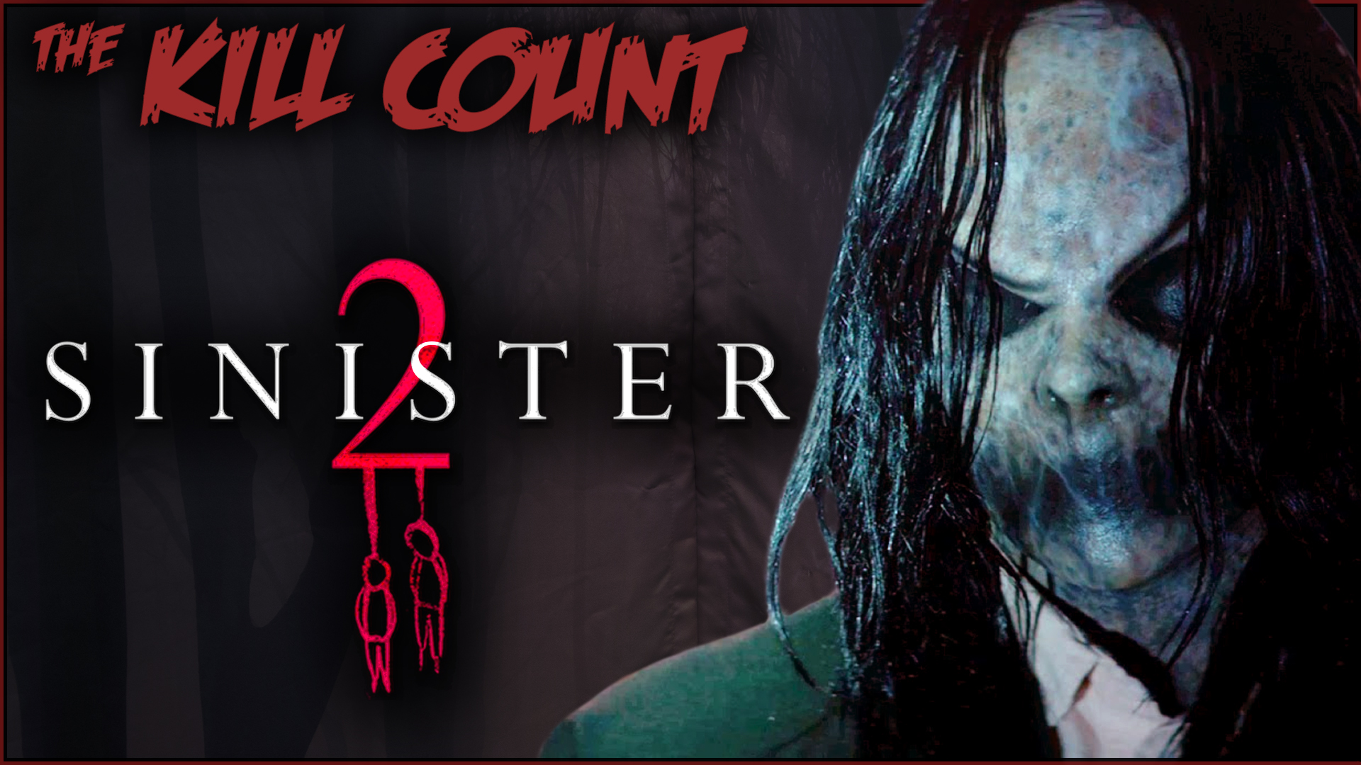 Kill Count - Sinister 2 (2015)