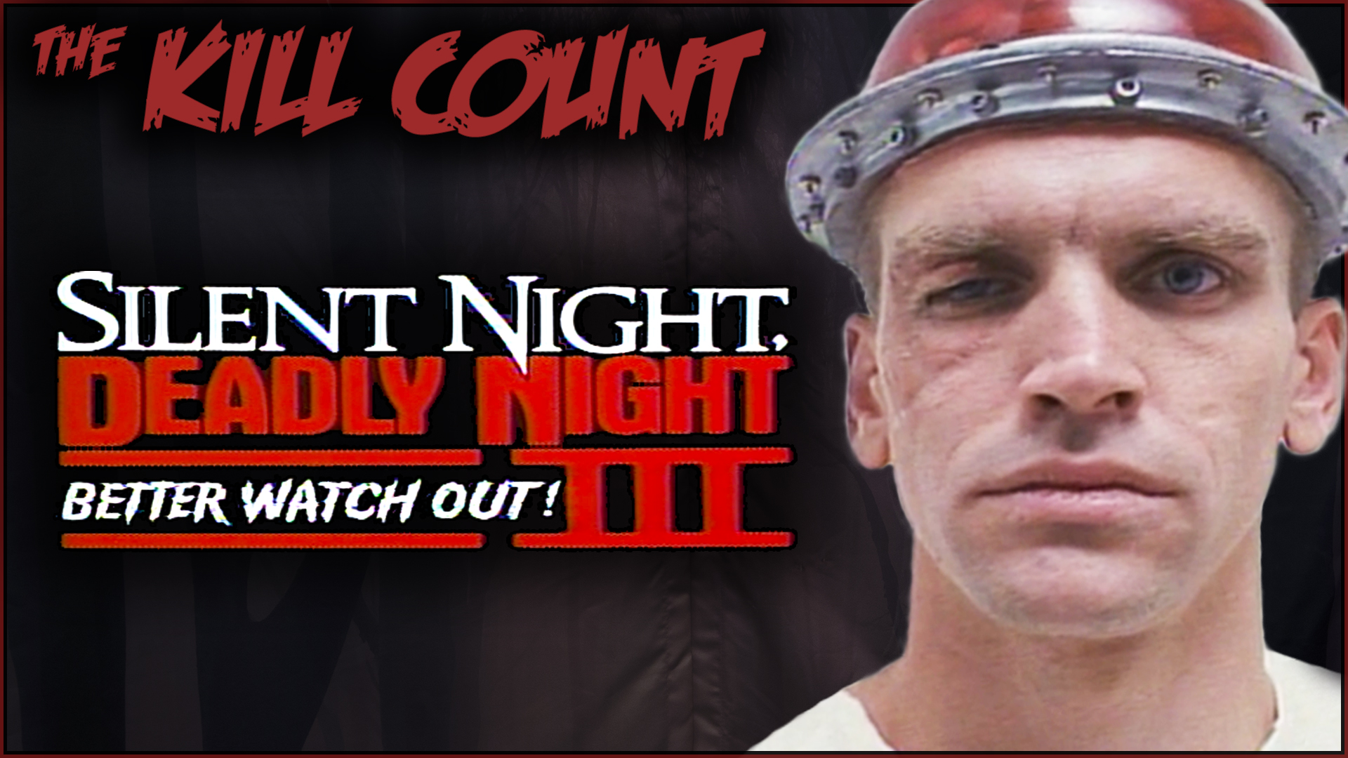 Kill Count - Silent Night Deadly Night III: Better Watch Out! (1989)
