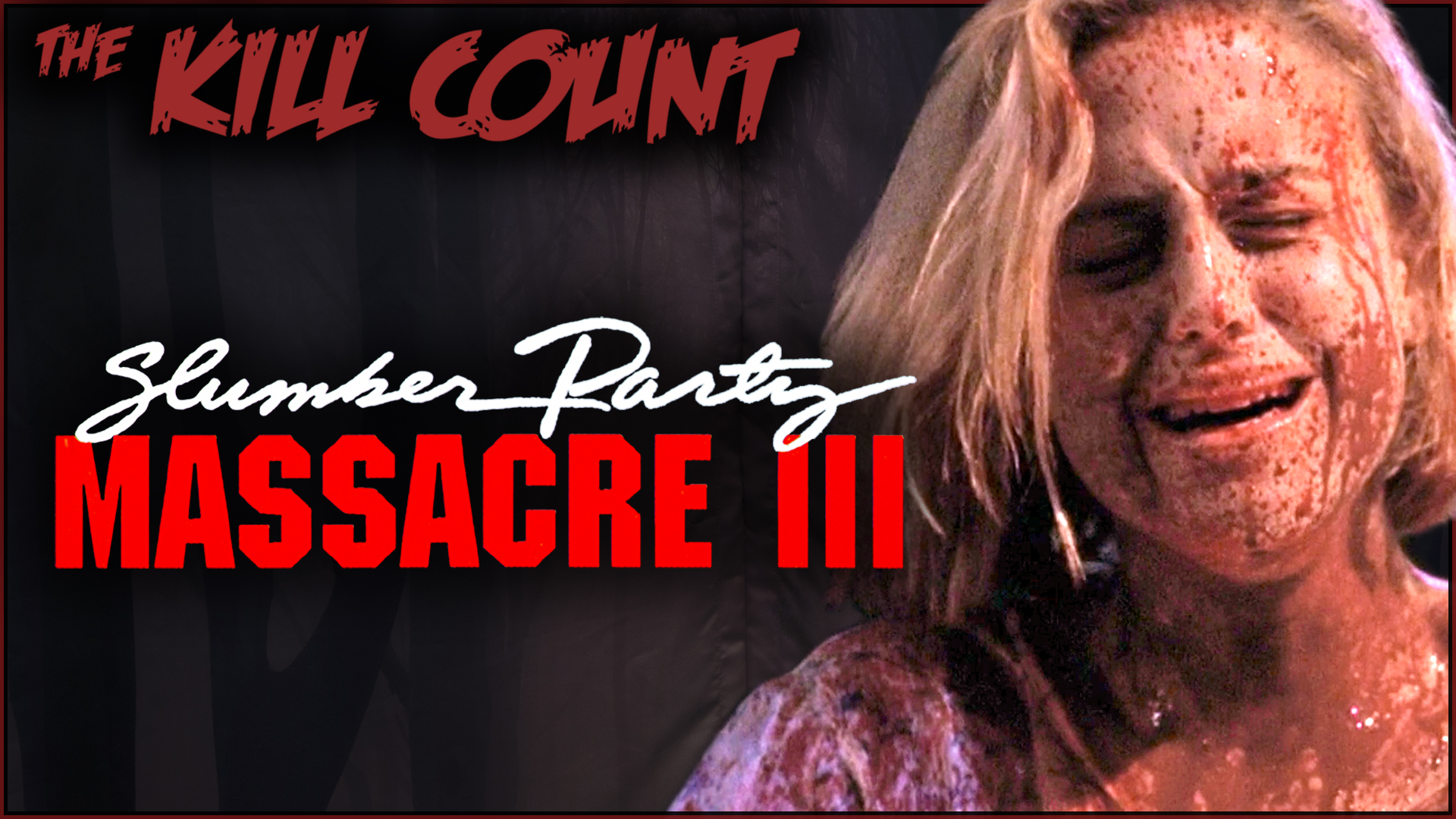 Kill Count - Slumber Party Massacre 3 (1990)