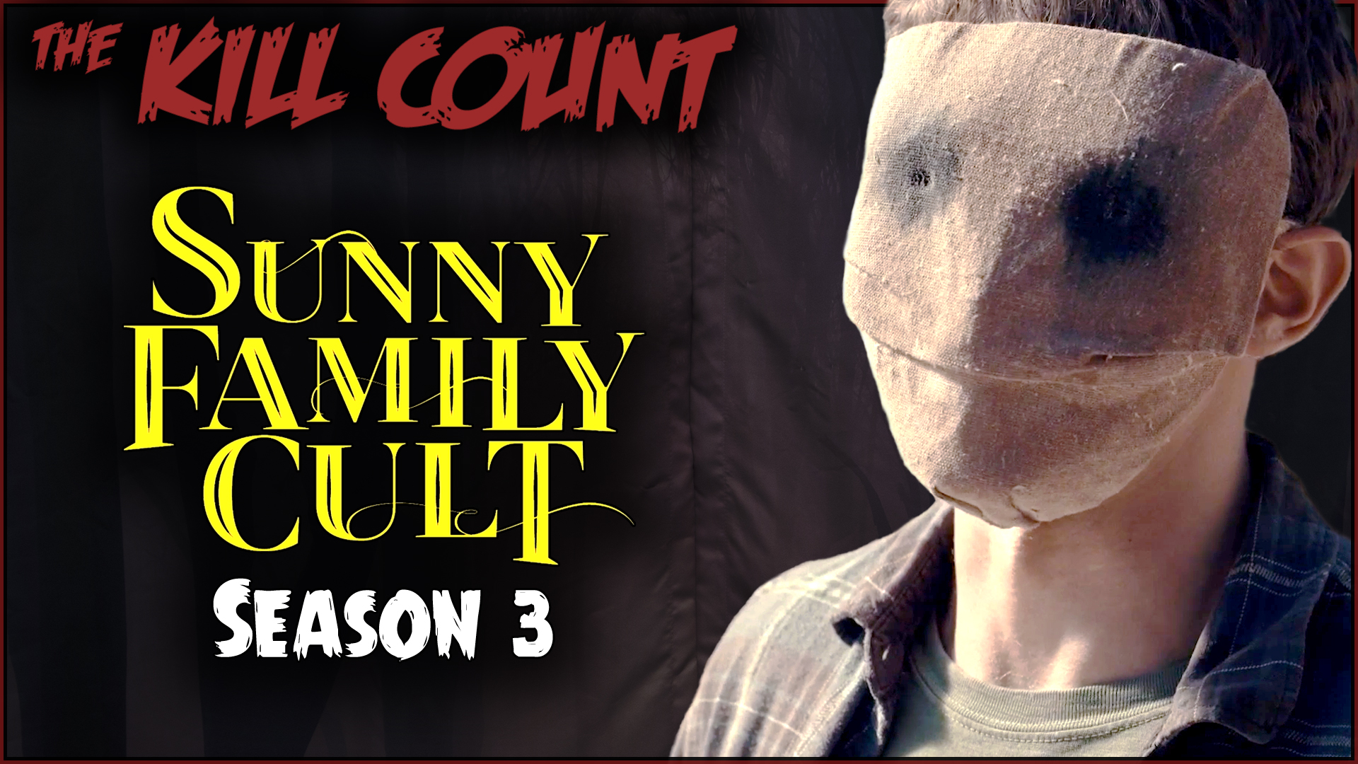 Kill Count - Sunny Family Cult Season 3