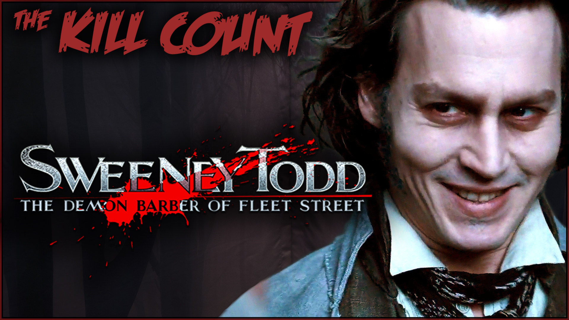 Kill Count - Sweeney Todd: The Demon Barber of Fleet Street (2007)