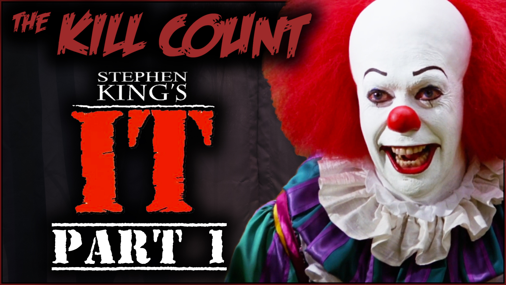 Kill Count - IT (1990) Part 1