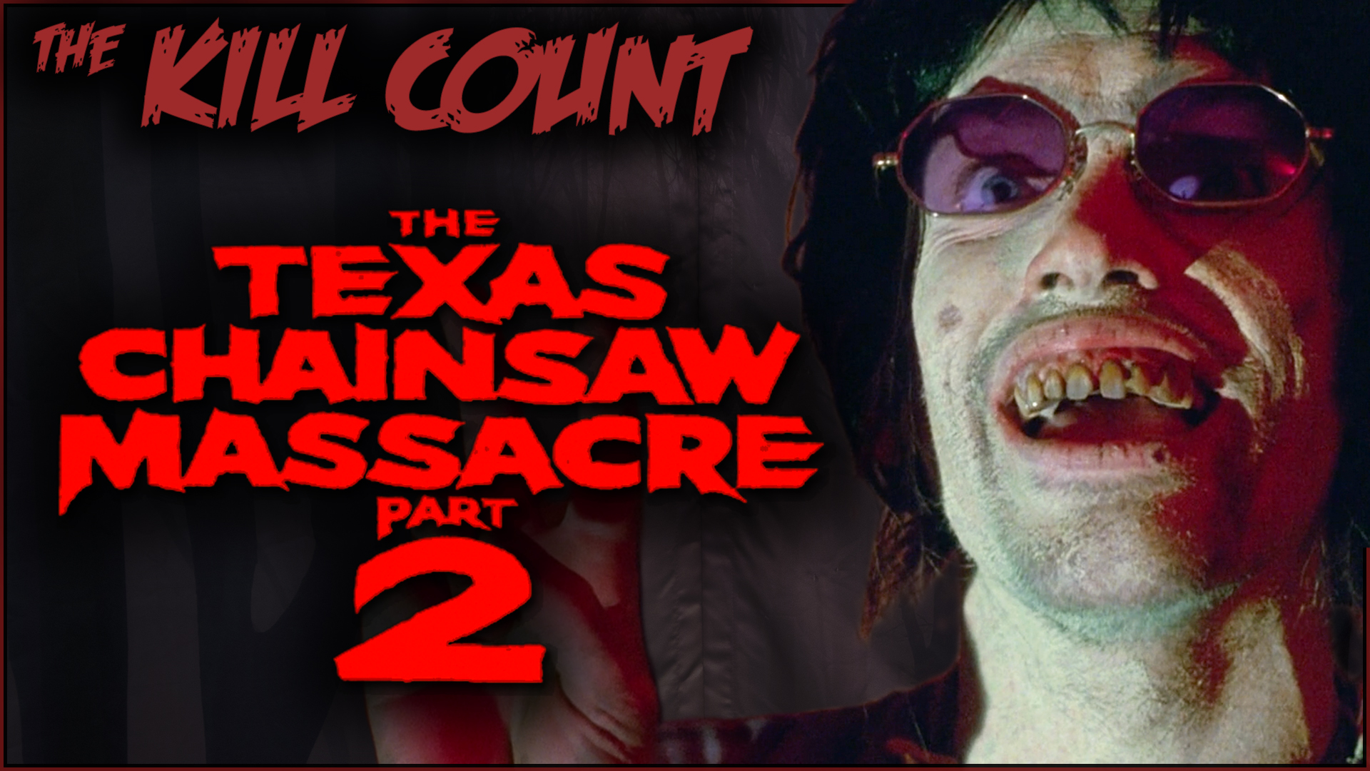 Kill Count - The Texas Chain Saw Massacre 2 (1986)