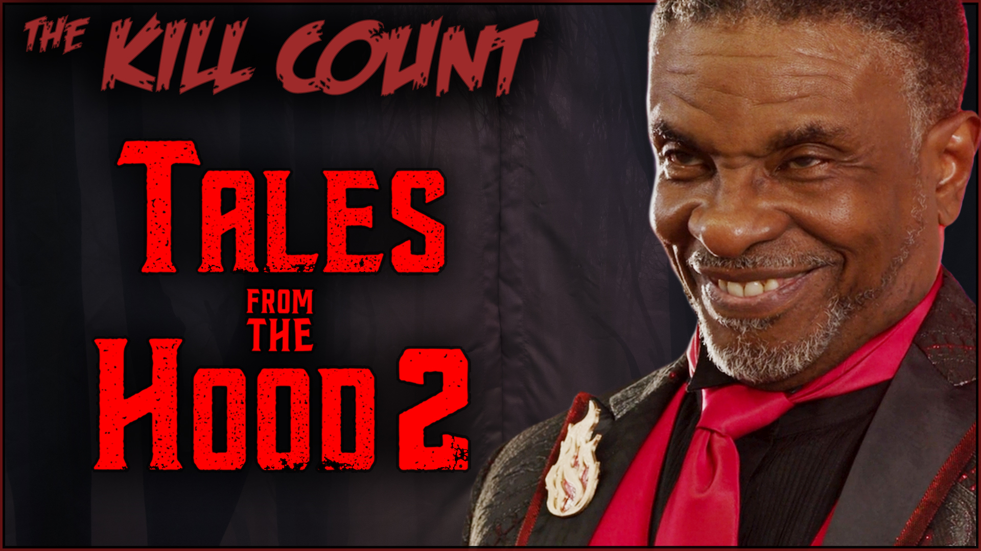 Kill Count - Tales from the Hood 2 (2018)