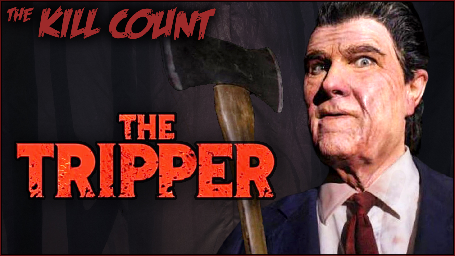 Kill Count - The Tripper (2006)