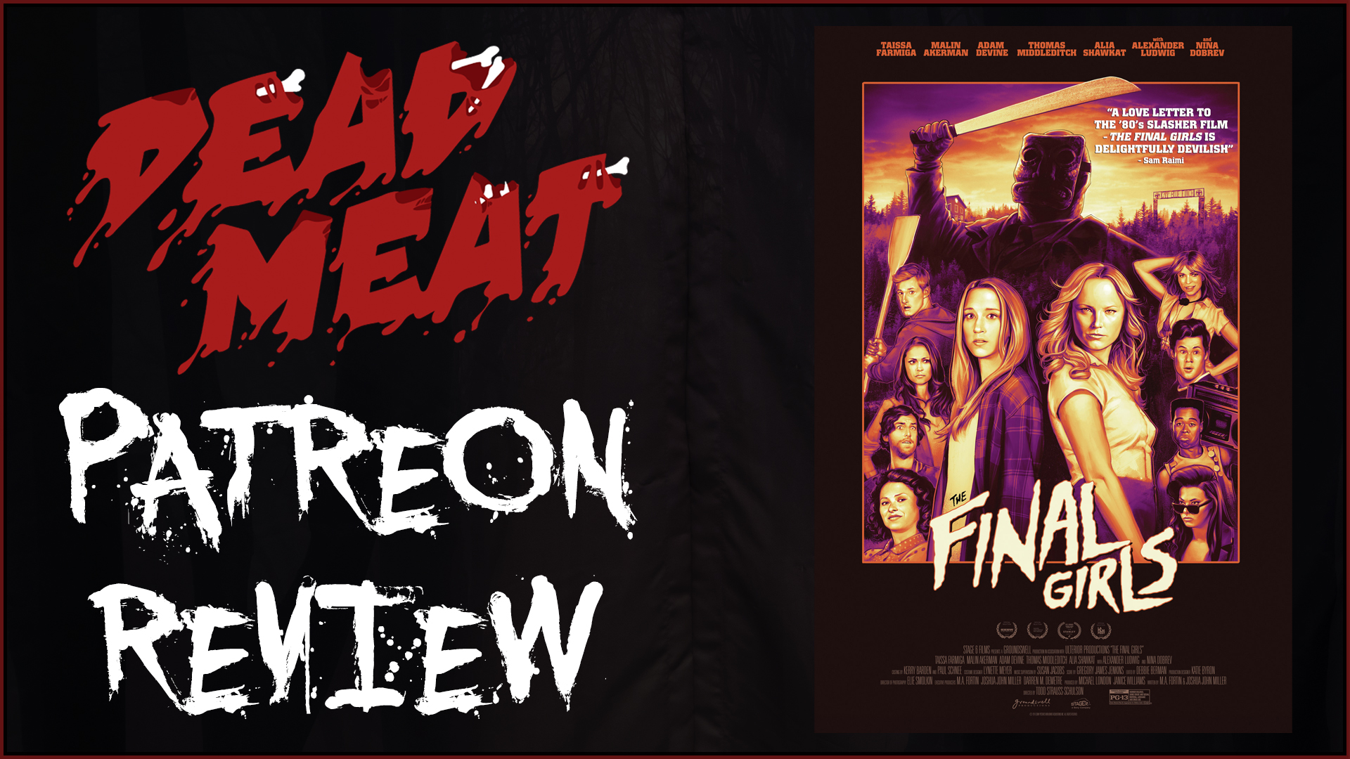 Patreon Review - The Final Girls (2015)