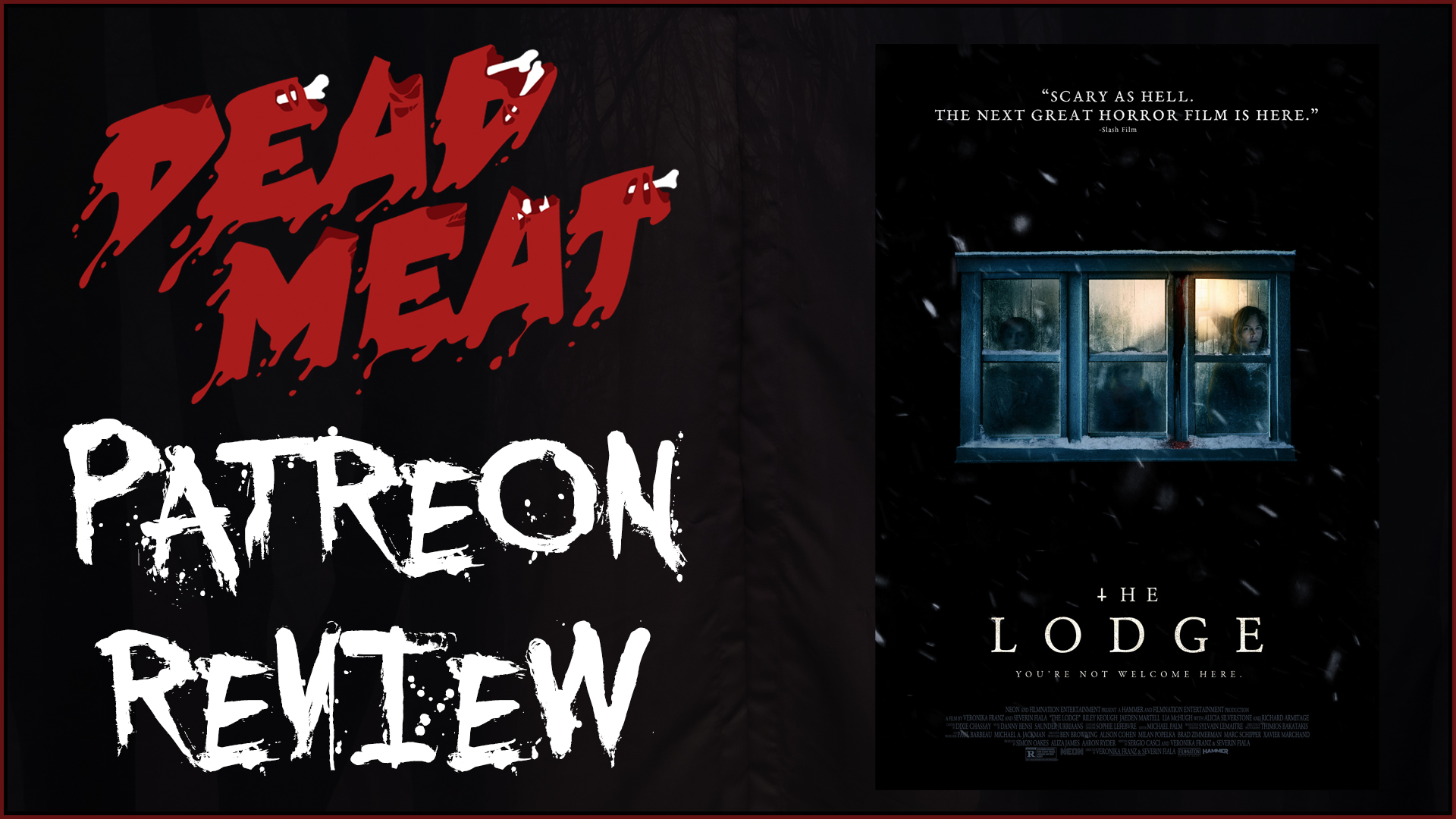 Patreon Review - The Lodge (2019)