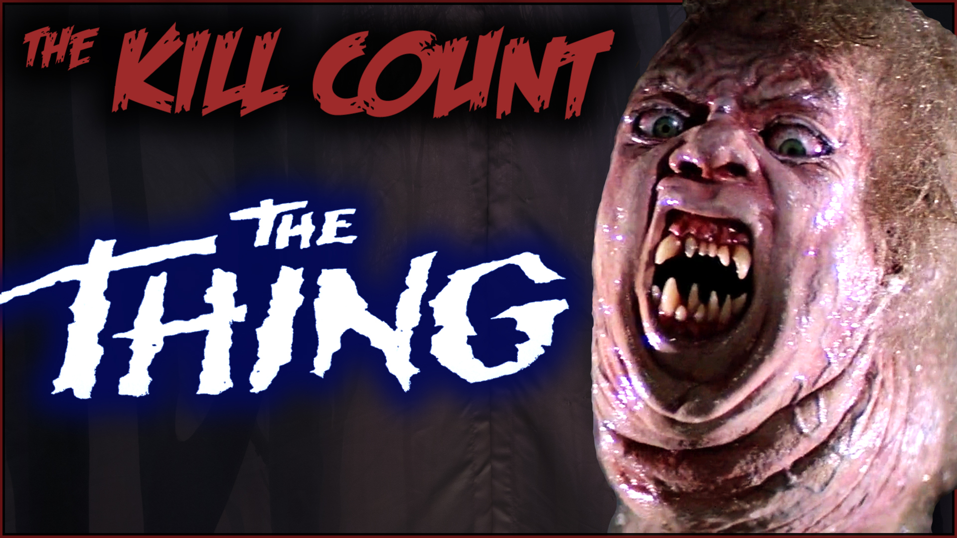 Kill Count - The Thing (1982)