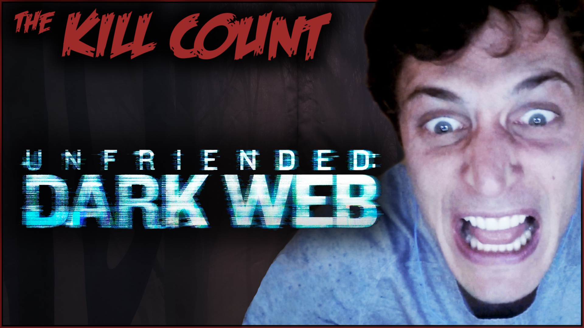 Kill Count - Unfriended: Dark Web (2018)