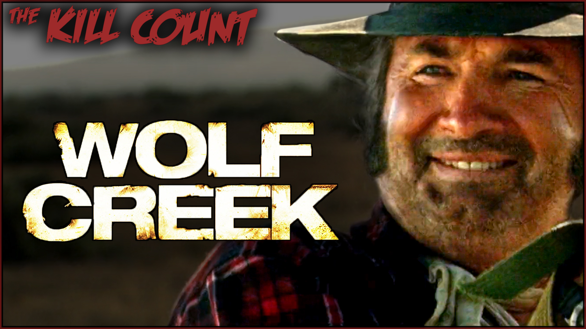 Kill Count - Wolf Creek (2005)