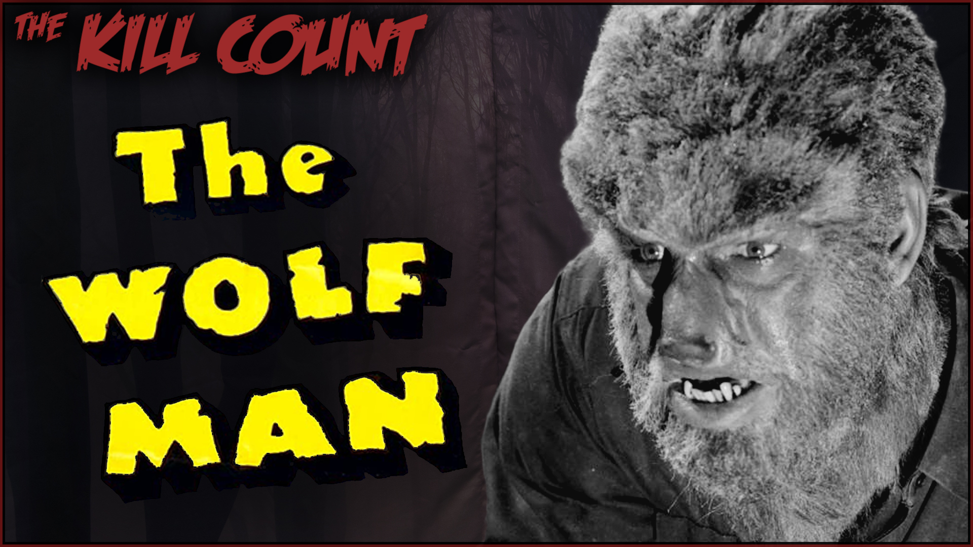 Kill Count - The Wolf Man (1941)