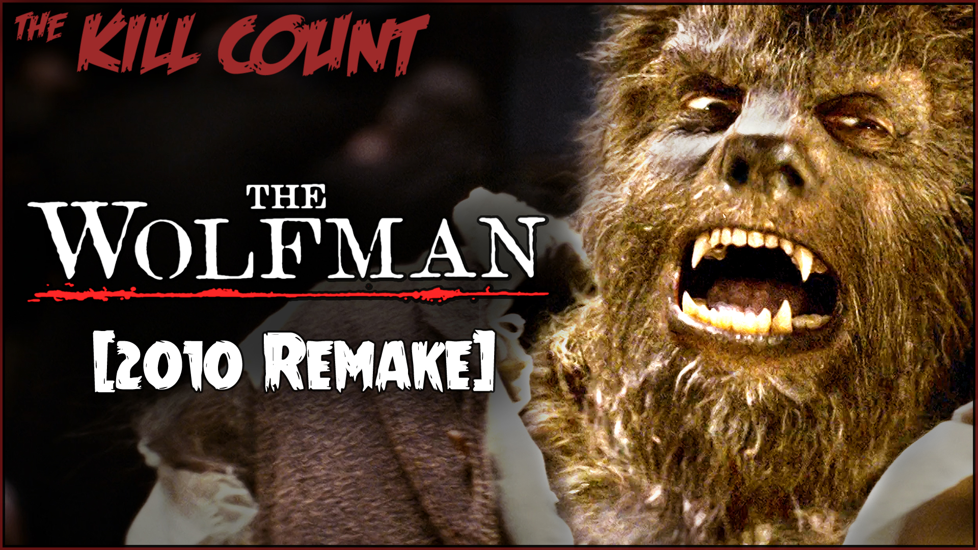 Kill Count - The Wolfman (2010)