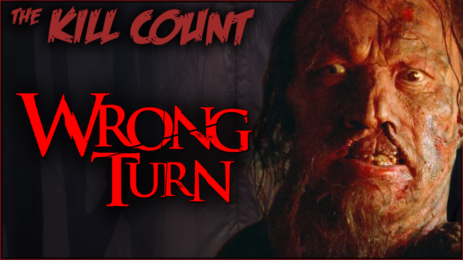 Kill Count - Wrong Turn (2003)