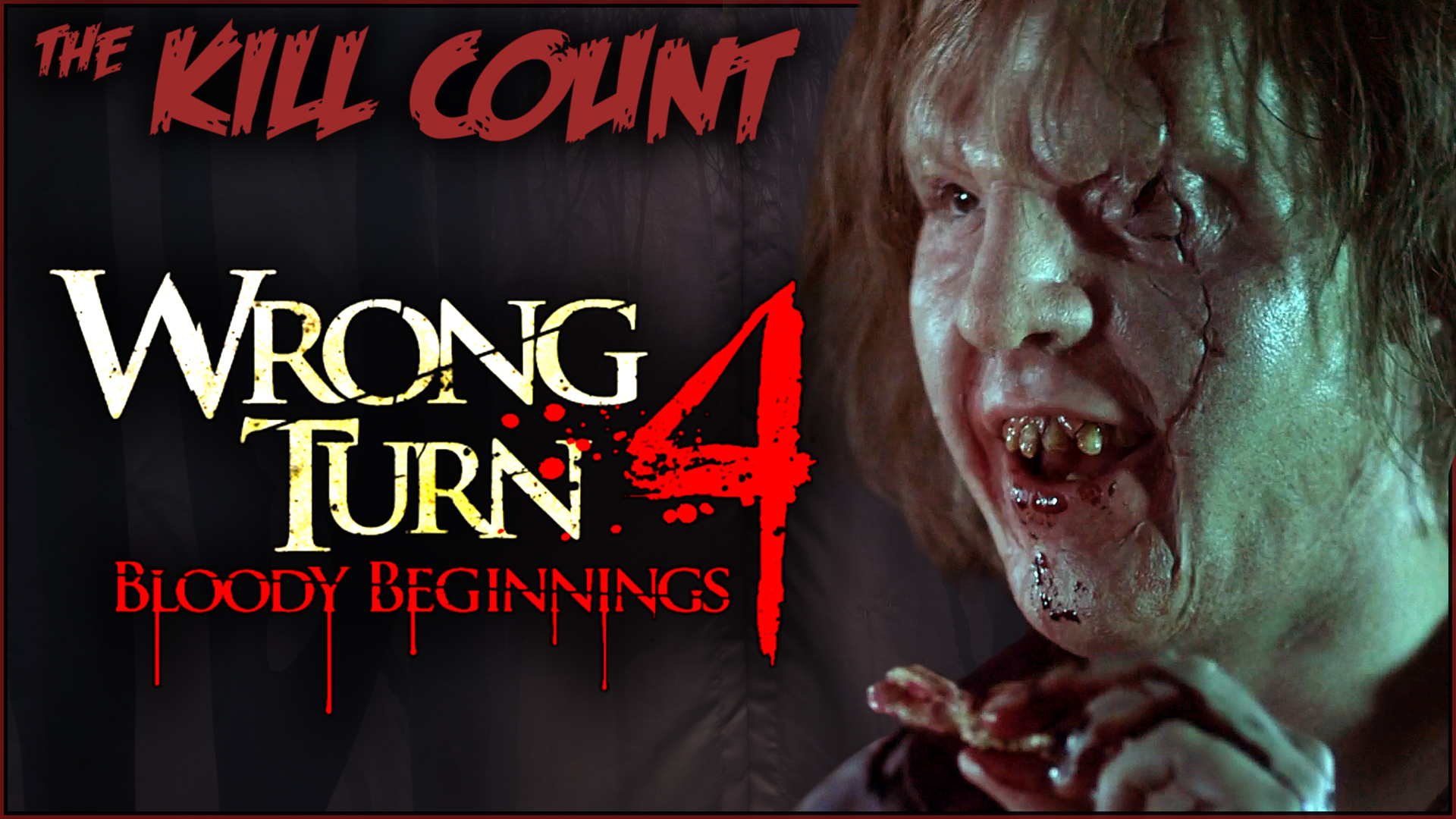 Kill Count - Wrong Turn 4: Bloody Beginnings (2011)