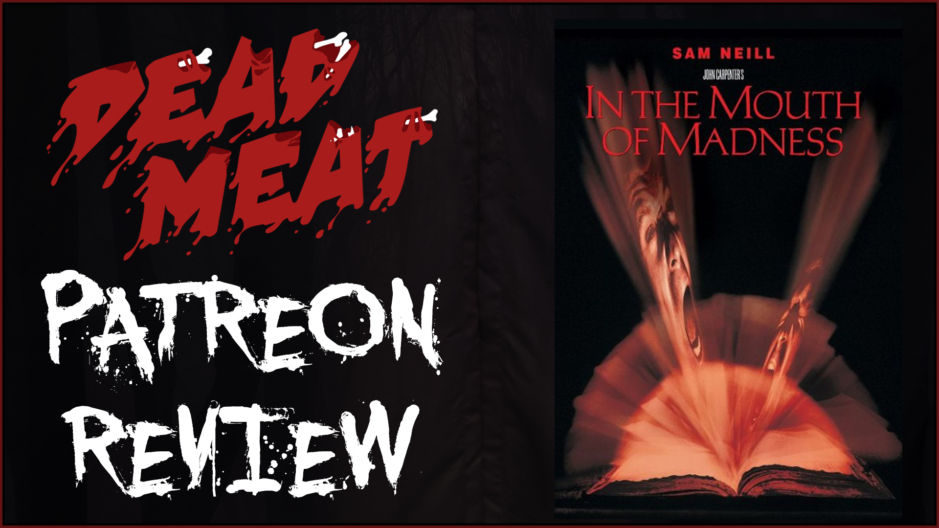 Patreon Review - In The Mouth of Madness (1994)
