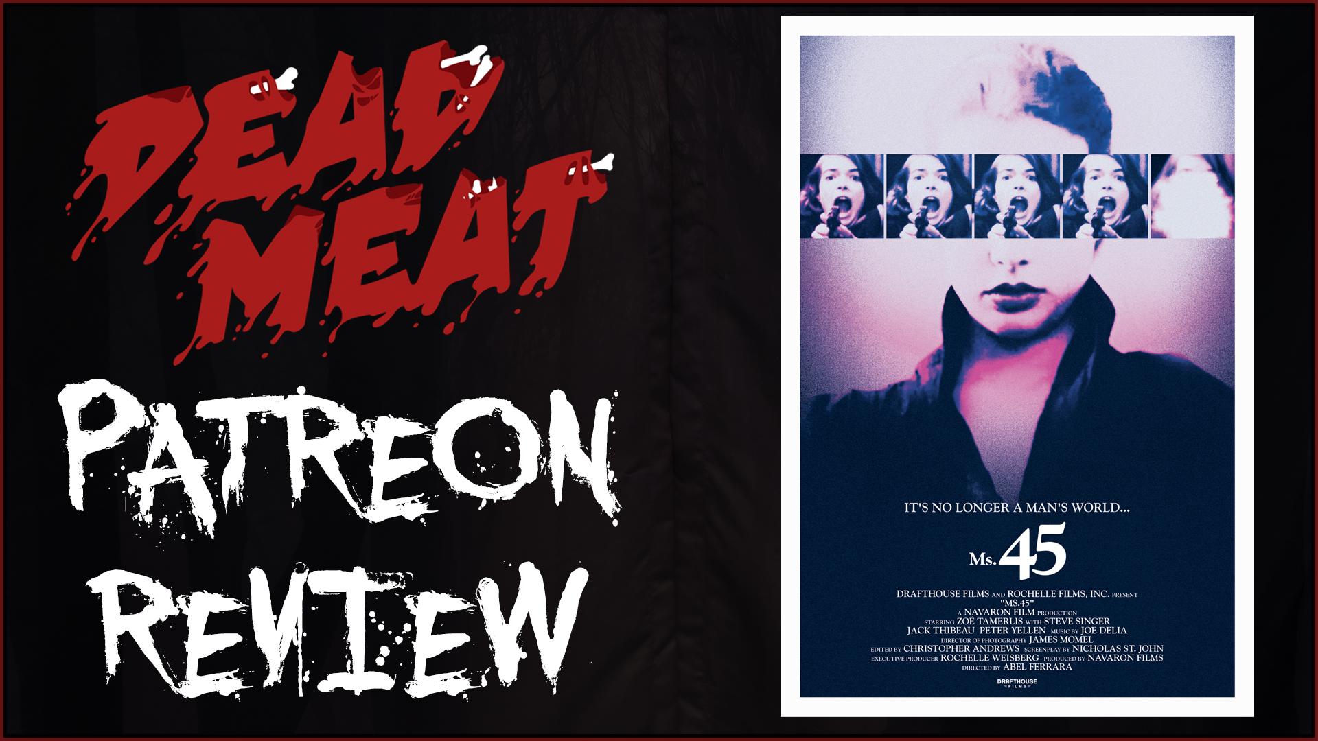 Patreon Review - Ms. 45 (1981)