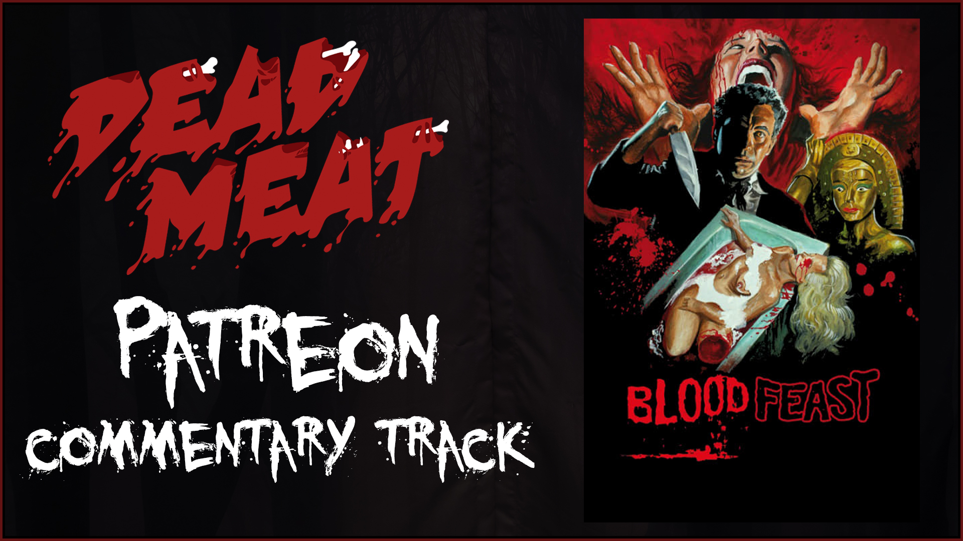 Commentary Track - Blood Feast (1963)