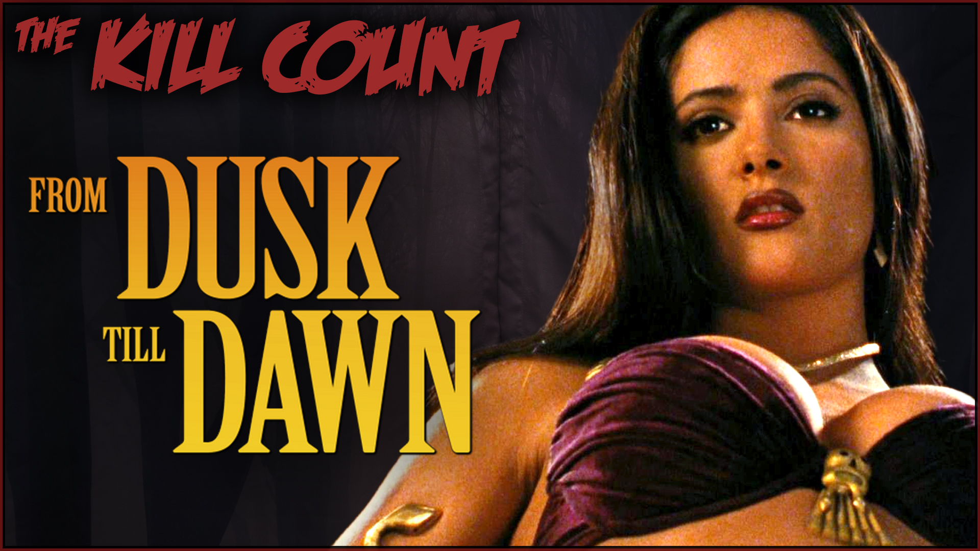 Kill Count - From Dusk Till Dawn (1996)