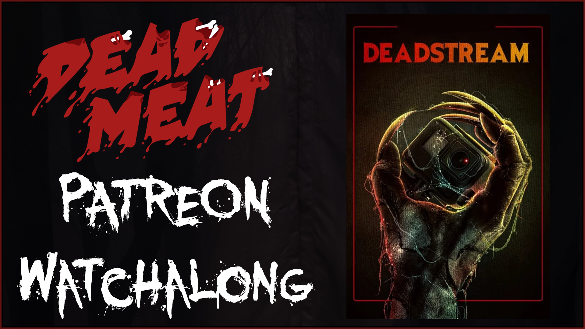 Patreon Watchalong - Deadstream (2022)