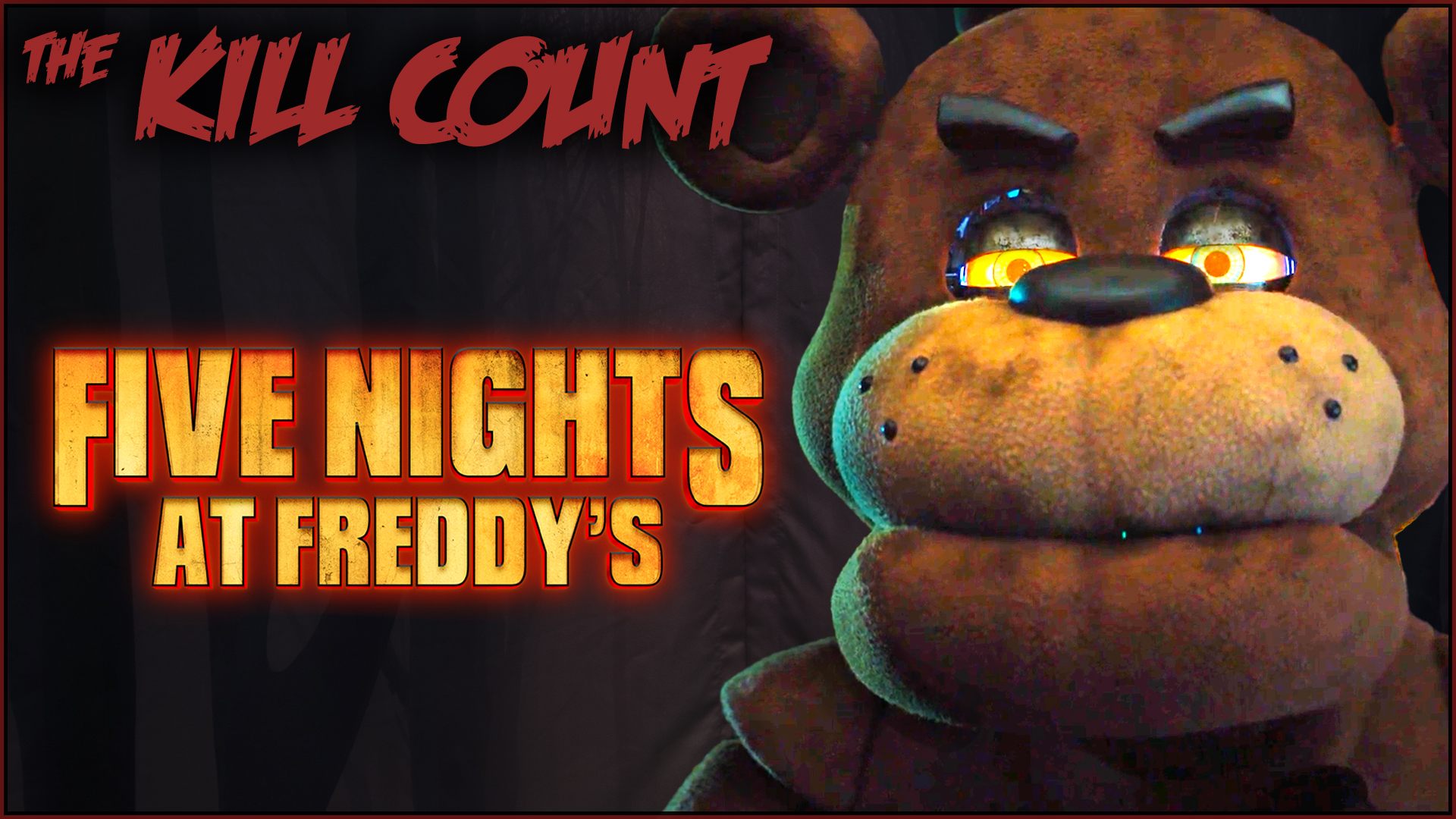 Kill Count - Five Nights At Freddy's (2023)