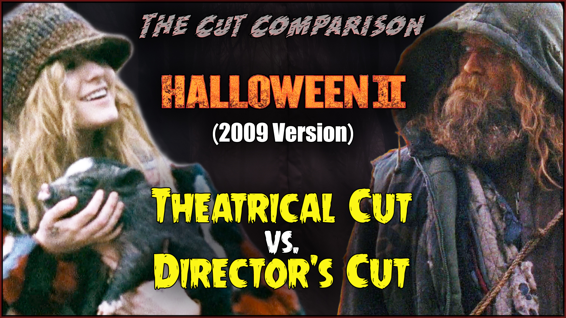 Cut Comparison - Halloween II (2009)