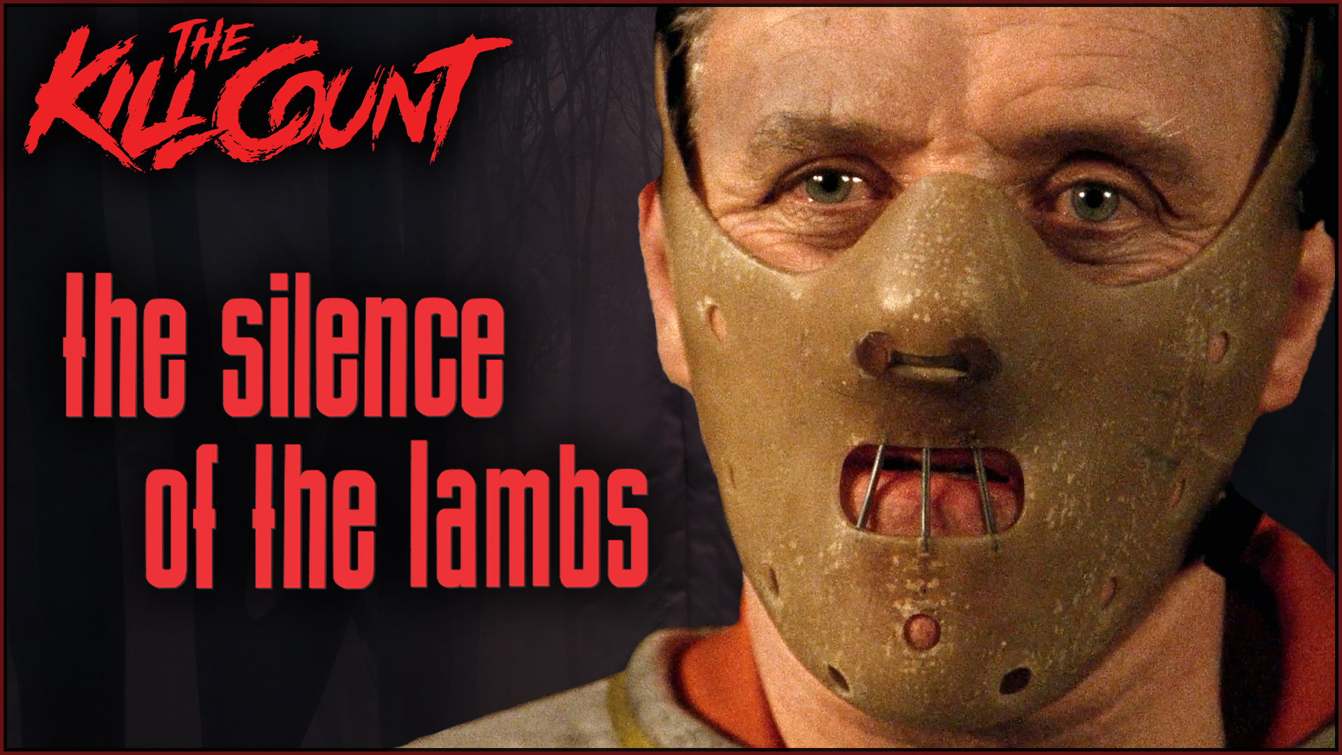 Kill Count - The Silence of the Lambs (1991)