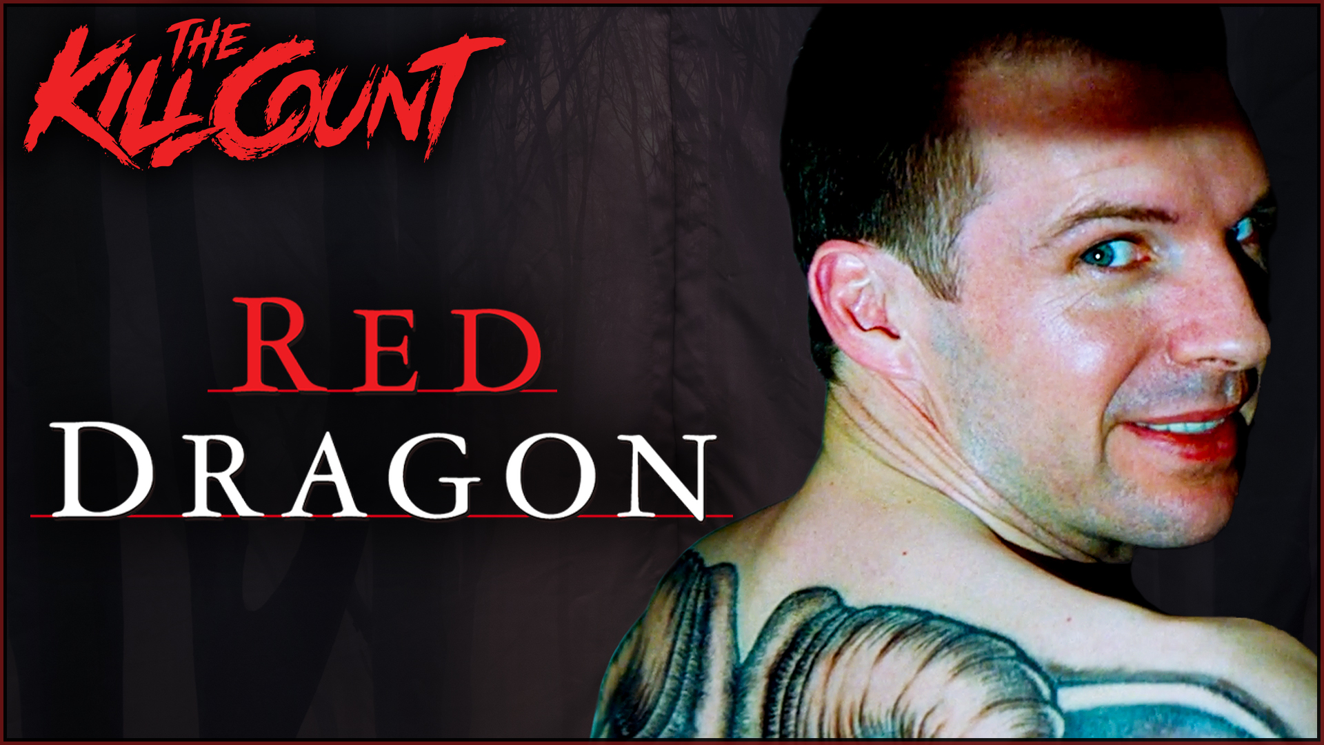 Kill Count - Red Dragon (2002)