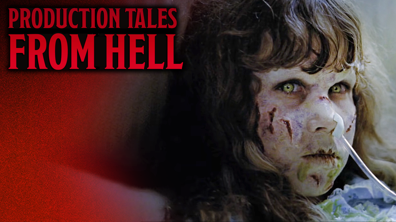 Production Tales from Hell - The Exorcist (1973)