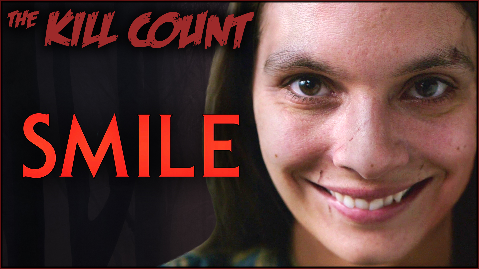 Kill Count - Smile (2022)