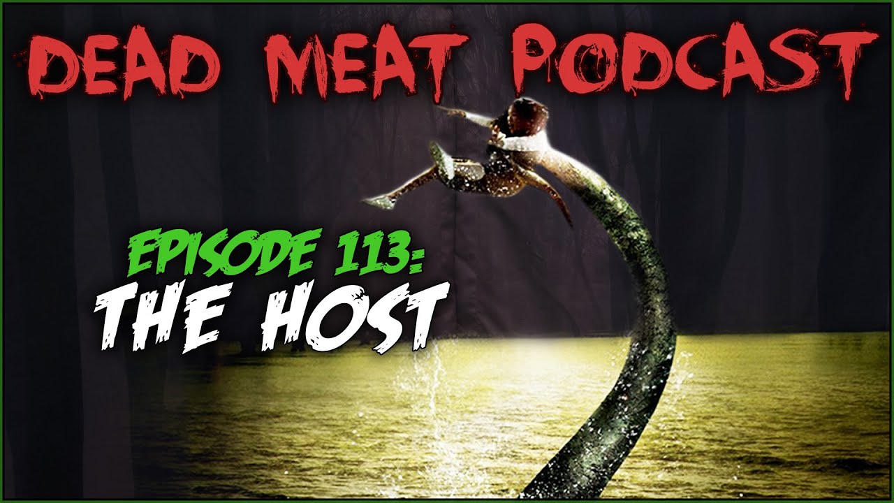 Podcast - The Host (2006)