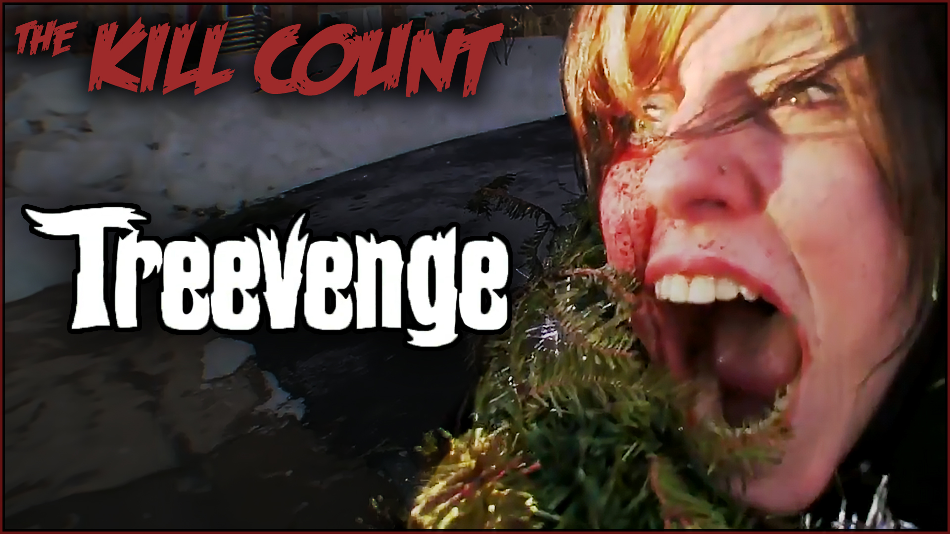 Kill Count - Treevenge (2008)