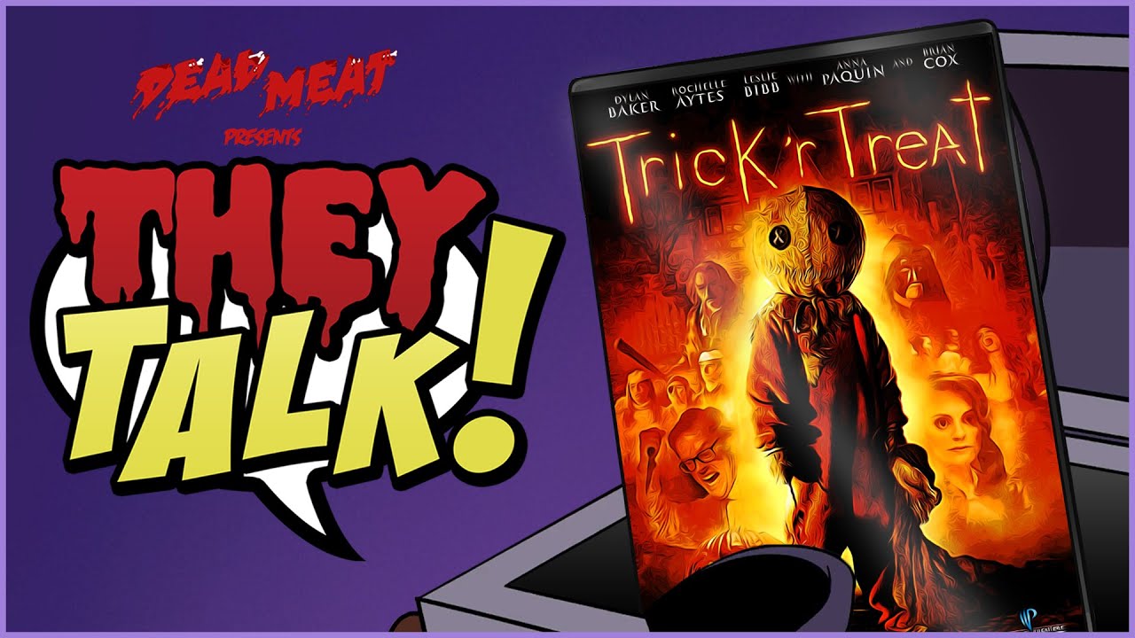 They Talk! - Trick 'r Treat