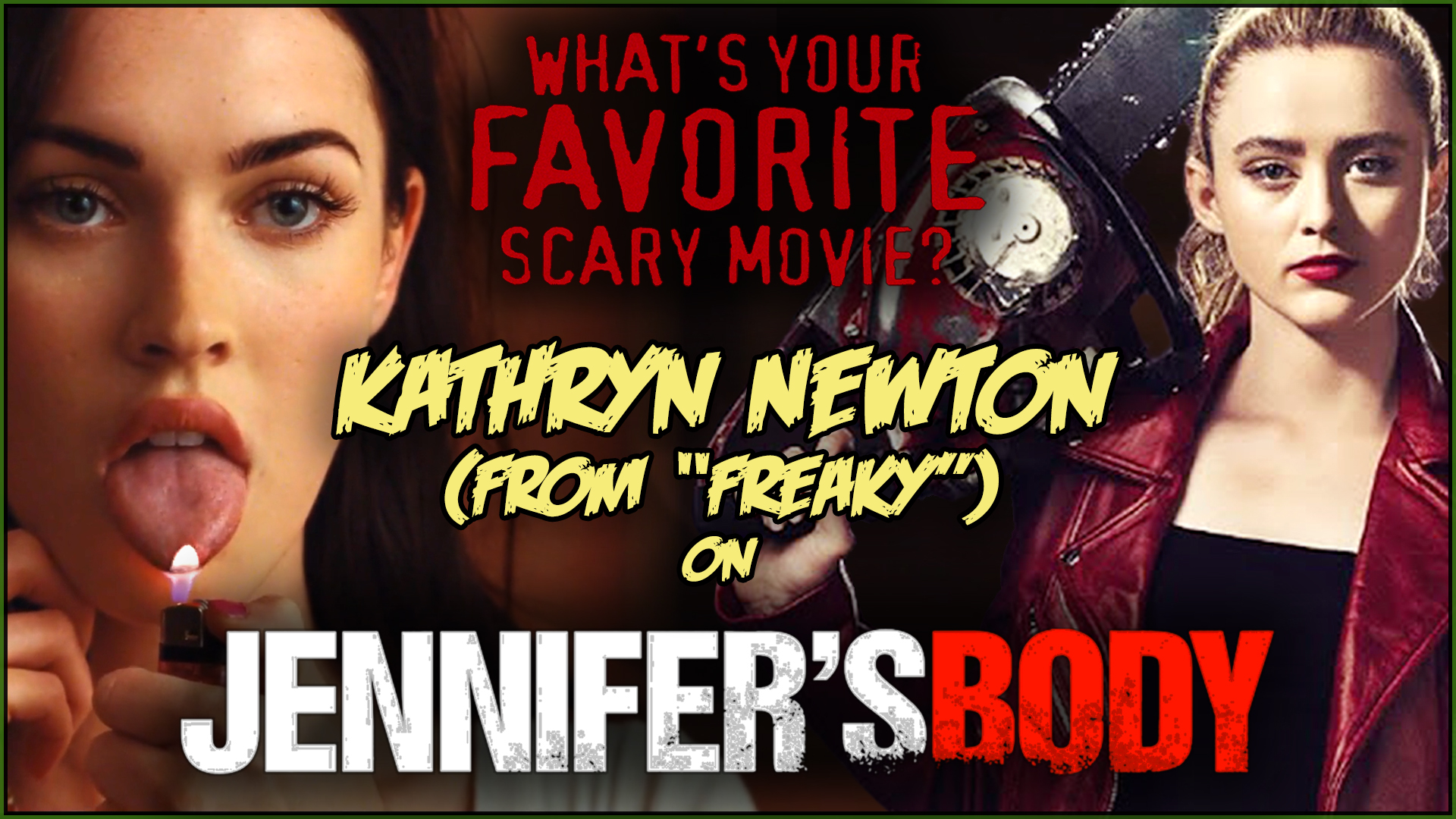What's Your Favorite Scary Movie? - Kathryn Newton on Jennifer's Body