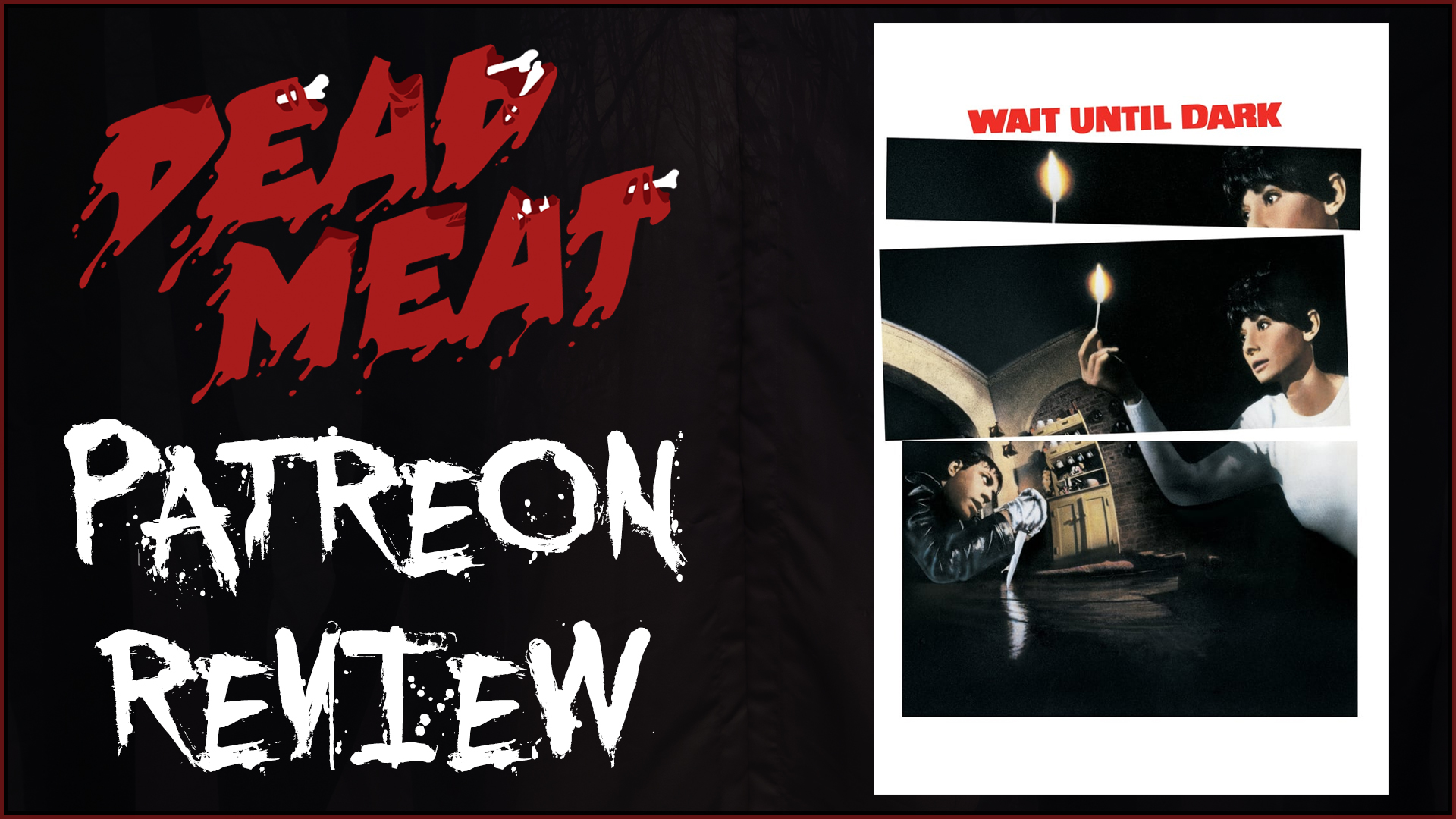 Patreon Review - Wait Until Dark (1976)