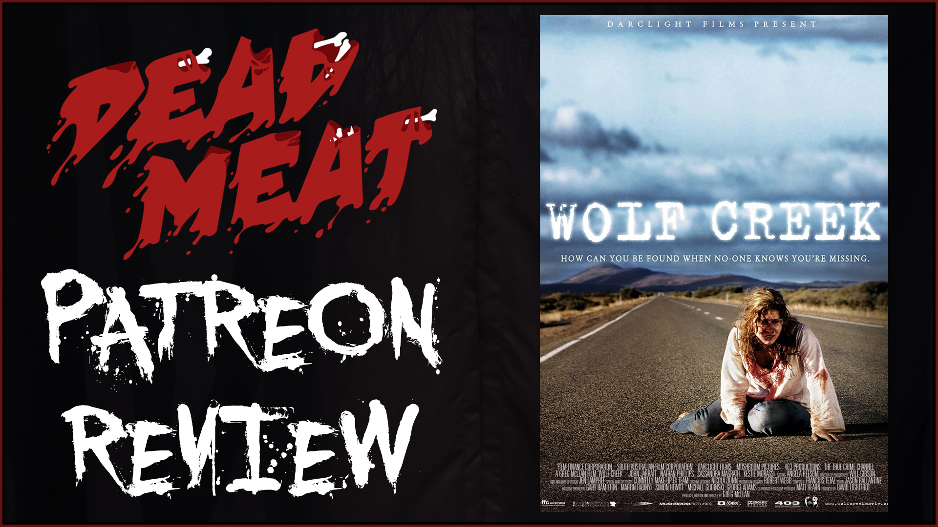 Patreon Review - Wolf Creek (2005)