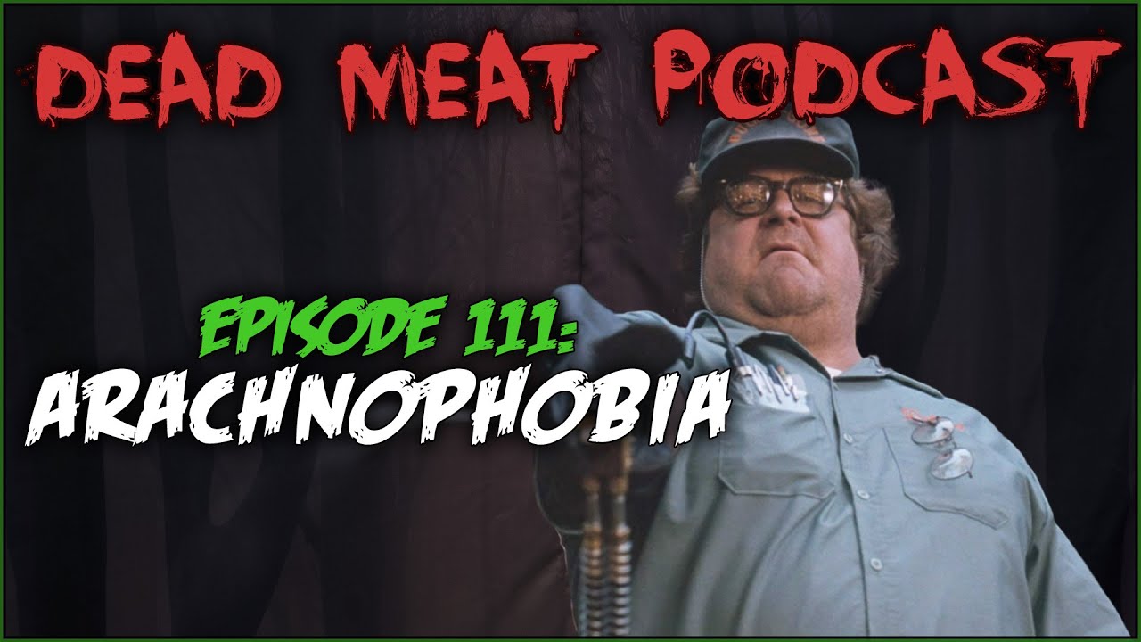 Podcast - Arachnophobia (1990)