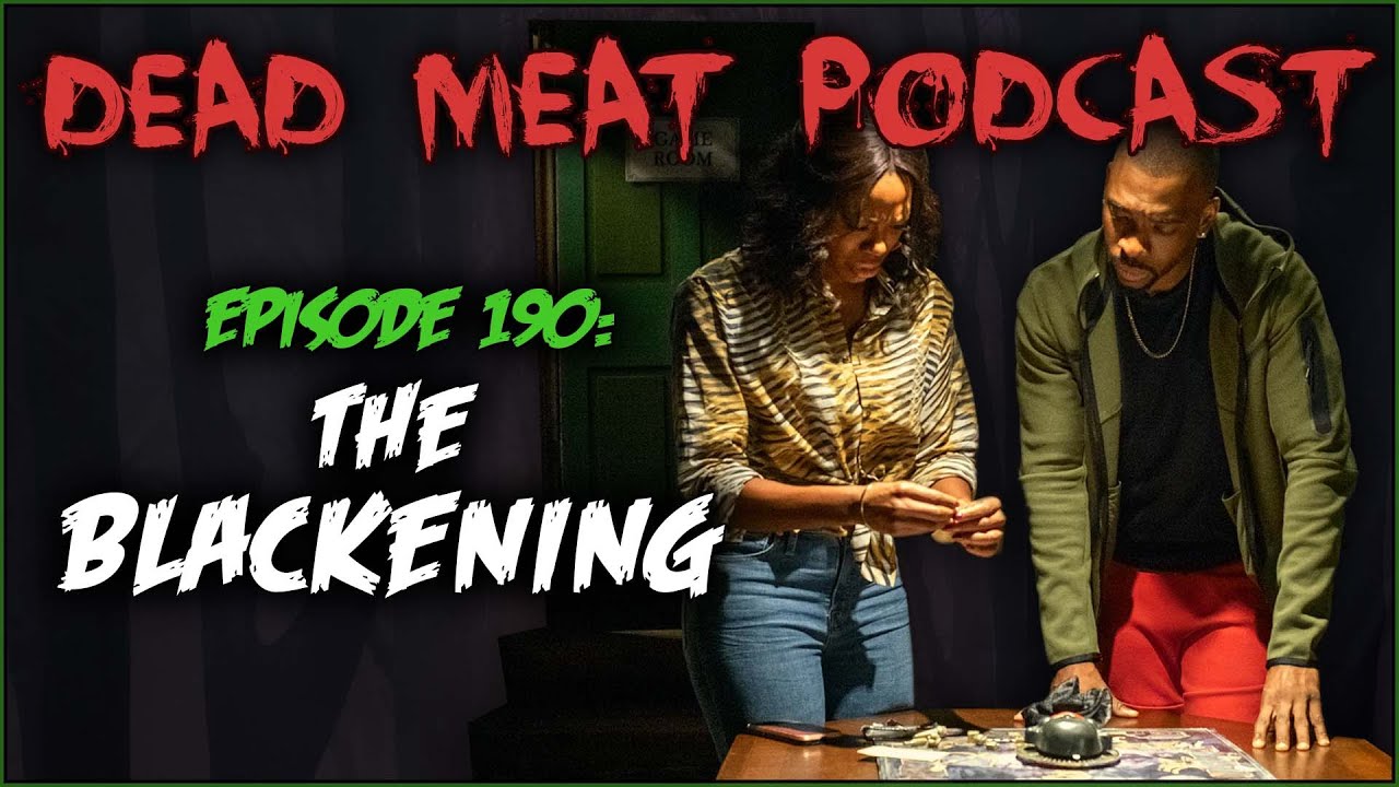 Podcast - The Blackening (2022)