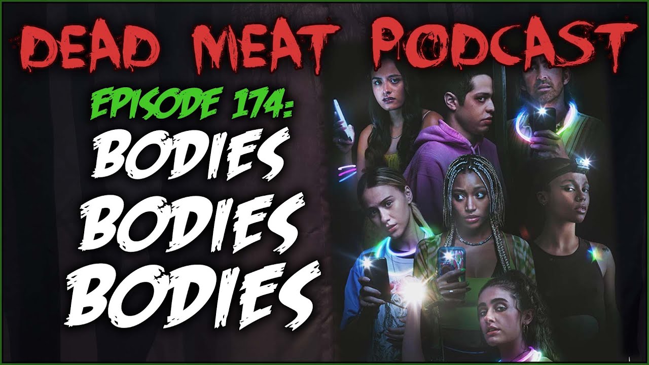 Podcast - Bodies Bodies Bodies (2022)