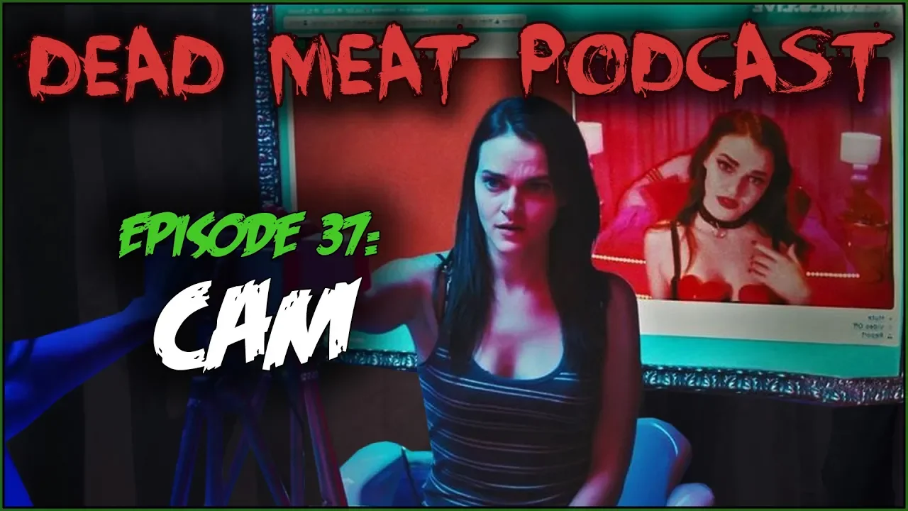 Podcast - Cam (2018)