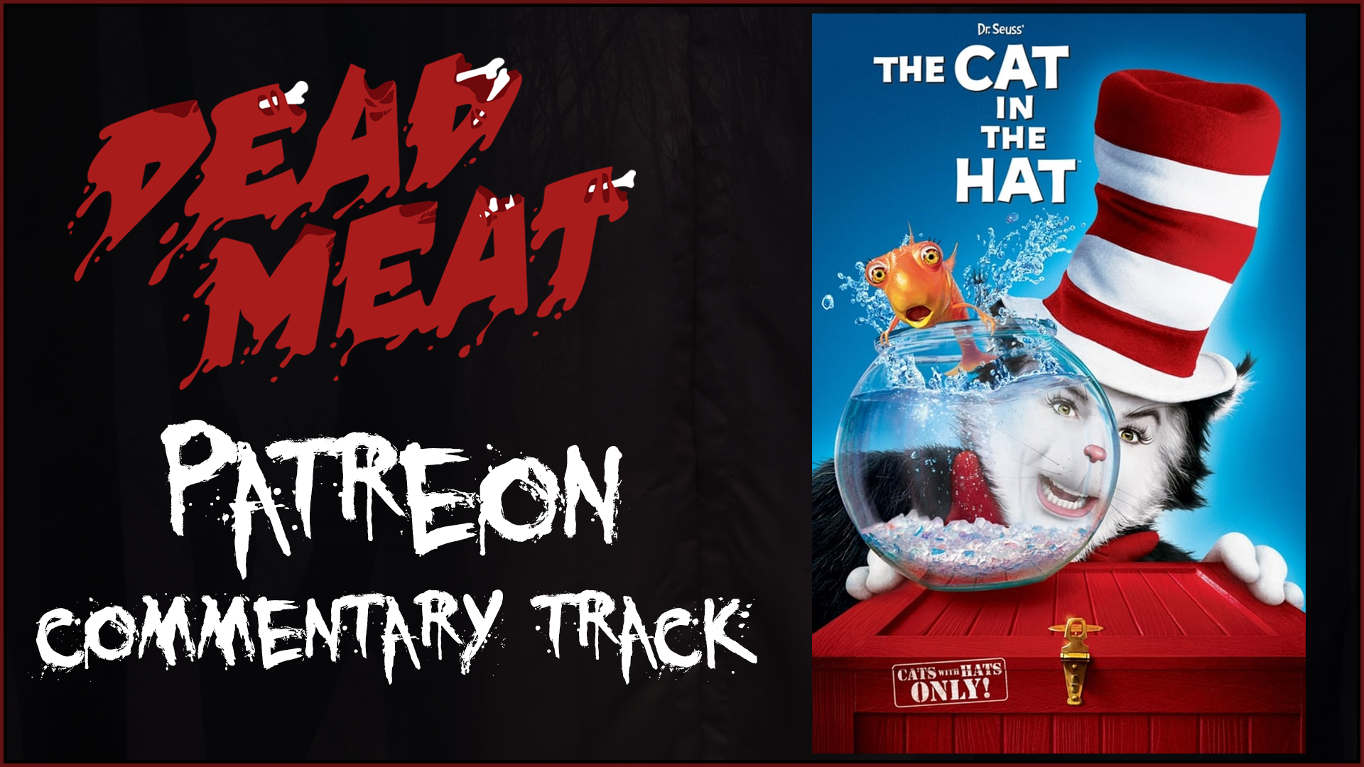 Commentary Track - The Cat In The Hat (2003)