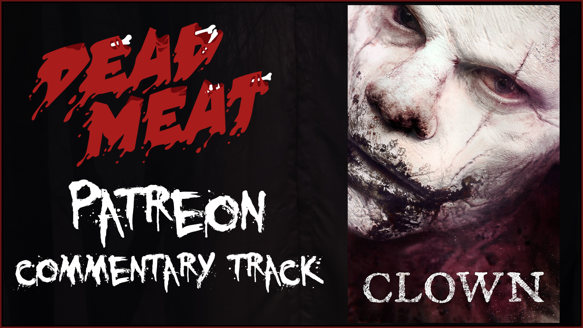 Commentary Track - Clown (2016)