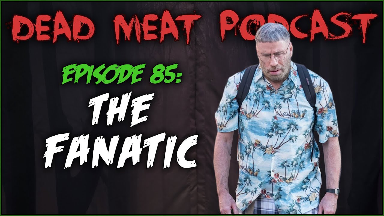 Podcast - The Fanatic (2019)