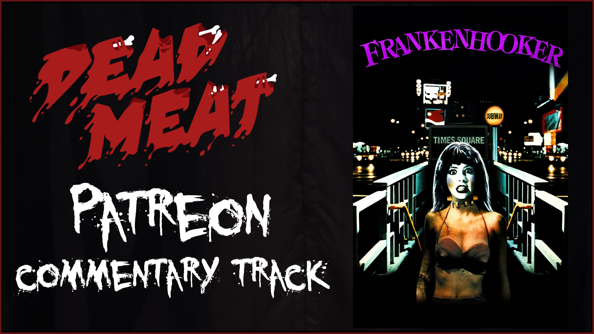 Commentary Track - Frankenhooker (1990)