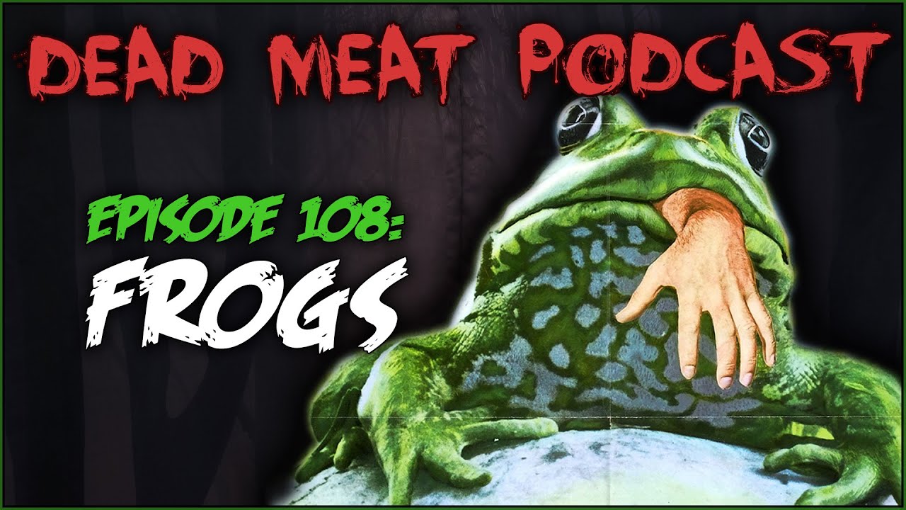 Podcast - Frogs (1972)