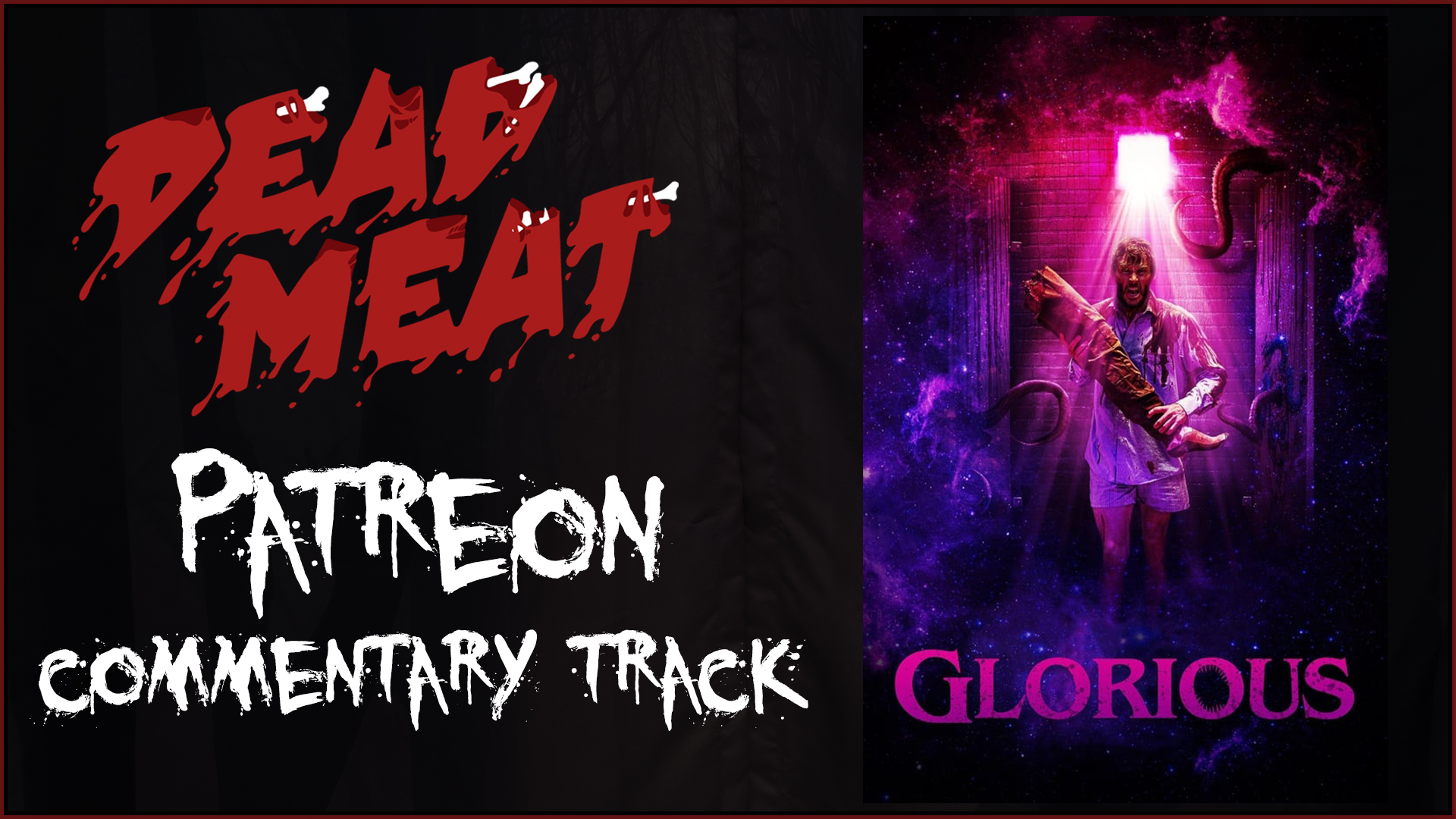 Commentary Track - Glorious (2022)