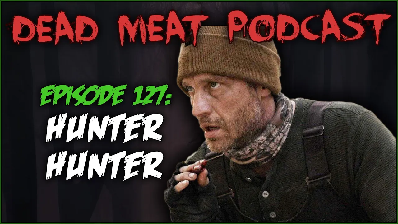Podcast - Hunter Hunter (2020)