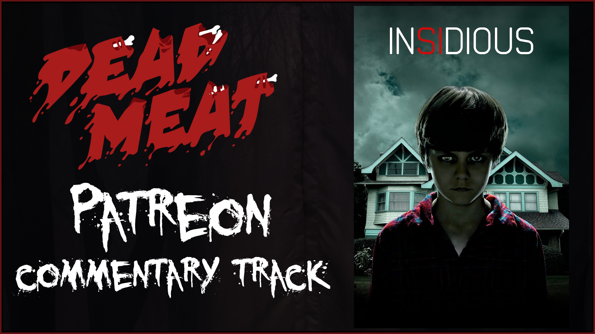 Commentary Track - Insidious (2011)