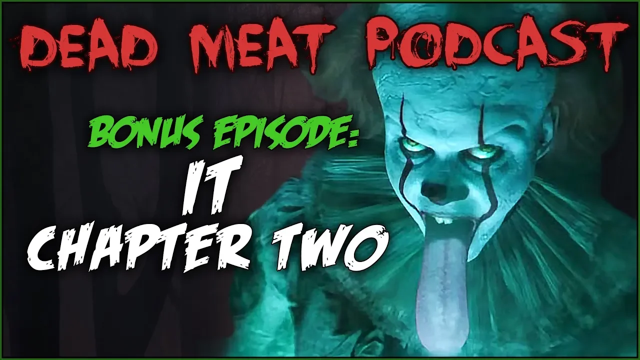 Podcast - It: Chapter 2 (2019)